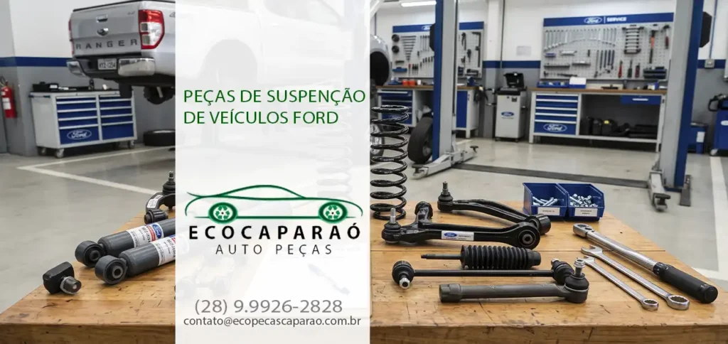 Peças de Suspenção de Veículos Ford